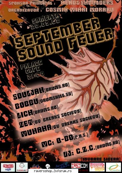 september sound fever sambata 21:00 palace de: souljah [drums.ro bobu suceava] lich [drums.ro lich